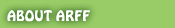 About ARFF